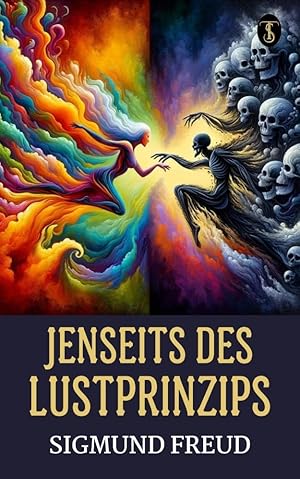 Jenseits des Lustprinzips Sigmund Freud