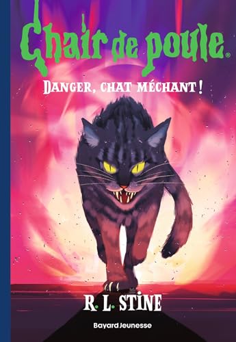 Chair de poule Tome 15 – Danger, chat méchant