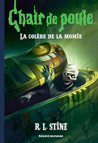 Chair de poule Tome 17 – La colère de la momie