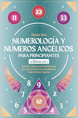 Numerología y Números Angélicos para Principiantes