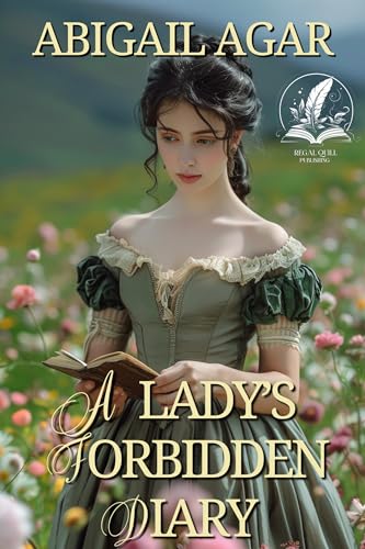 A Lady's Forbidden Diary (By: Abigail Agar) cover