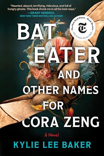 Bat Eater and Other Names for Cora Zeng: A Darkly Funny, Gory, and Ghostly Horror Novel