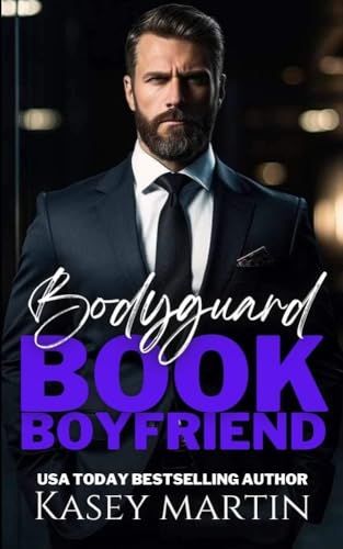 Bodyguard: Book Boyfriend (By: Kasey Martin) cover