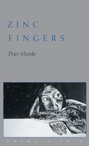 Zinc Fingers (By: Peter Meinke) cover