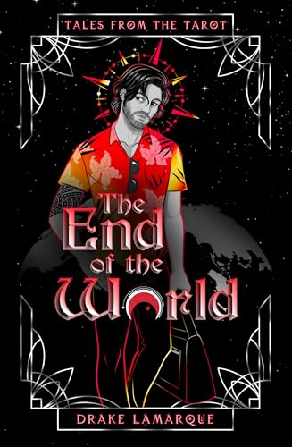 The End of the World (By: Drake LaMarque) cover