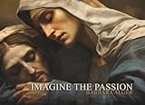 Imagine The Passion