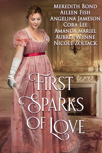 First Sparks of Love book cover