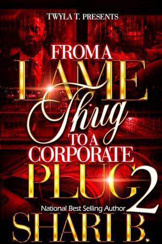 From A Lame Thug, To A Corporate Plug 2 book cover