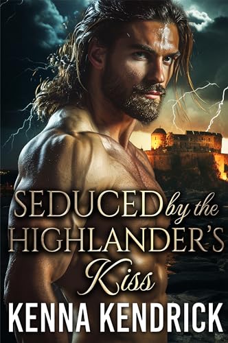 Seduced by the Highlander's Kiss book cover