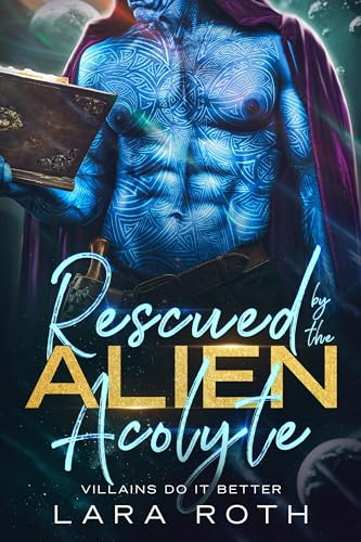Rescued by the Alien Acolyte book cover