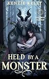Held by a Monster (Monstrous Guardians Book 1)