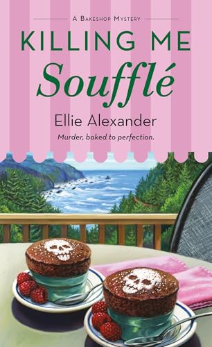 Killing Me Soufflé book cover