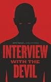Interview with the Devil