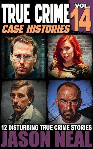 True Crime Case Histories - Volume 14 book cover