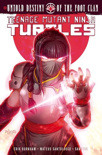 The Untold Destiny of the Foot Clan book cover