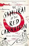The Samurai of the Red Carnation
