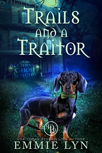 Trails and a Traitor book cover