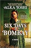 Six Days in Bombay