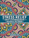 Stress Relief Adult Coloring Book: Mandala Patterns