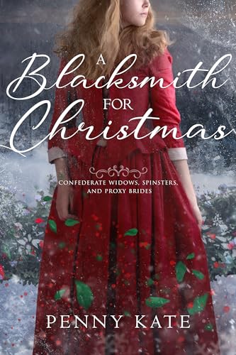 A Blacksmith for Christmas (By: Penny Kate) cover