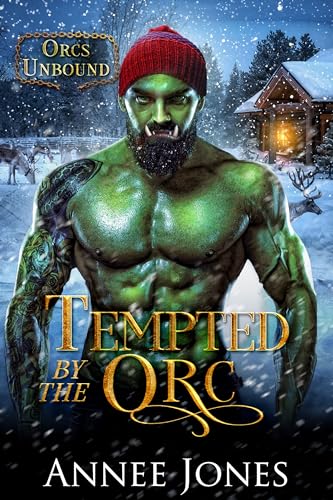 Tempted by the Orc (By: Annee Jones) cover