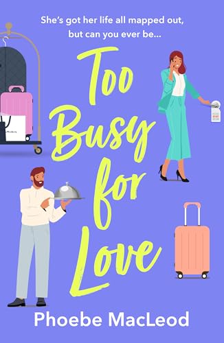 Too Busy for Love book cover