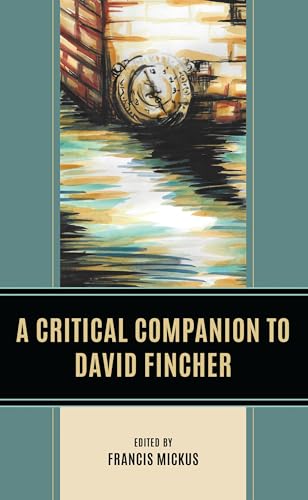 A Critical Companion to David Fincher (By: Antonio Sanna) cover