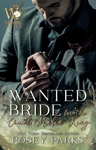 Wanted Bride for the Cruel Mafia King book cover