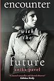 encounter with the future