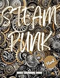 Steampunk Adult Colouring Book: Hard steampunk style designs to relax into and enjoy.