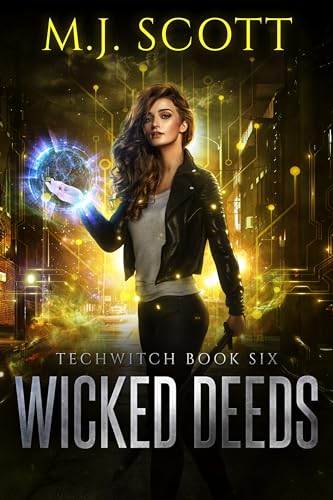 Wicked Deeds: A Futuristic Urban Fantasy Novel book cover