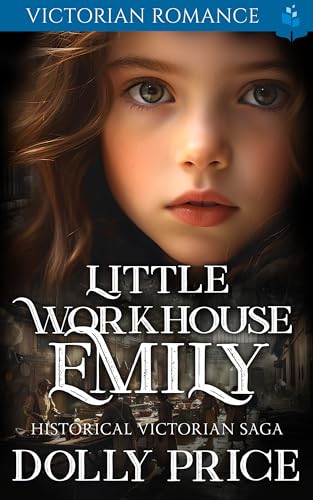 Little Workhouse Emily (By: Dolly Price) cover