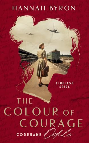 The Color of Courage: Codename Odile book cover