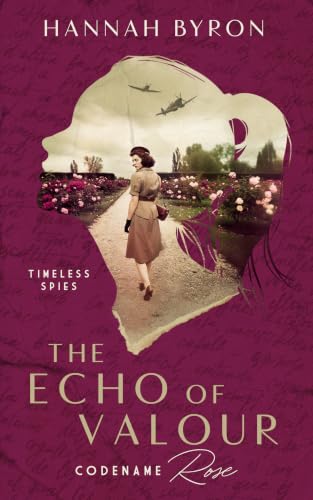 The Echo of Valor: Codename Rose book cover