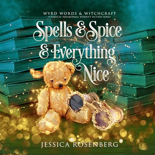 Spells & Spice & Everything Nice book cover