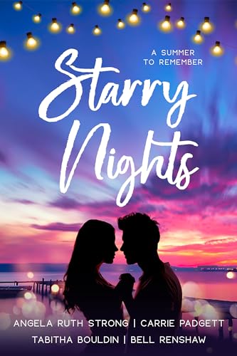 Starry Nights (By: Angela Ruth Strong,Bell Renshaw,Carrie Padgett,Tabitha Bouldin) cover