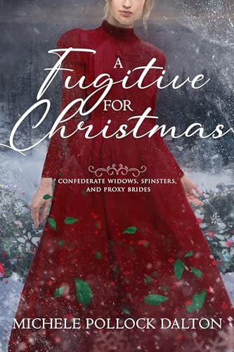 A Fugitive for Christmas (By: Michele Pollock Dalton) cover