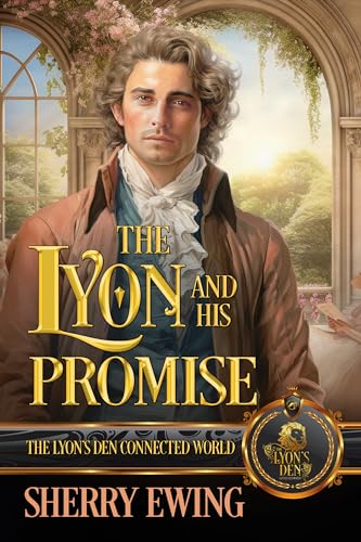 The Lyon and His Promise (By: Sherry Ewing) cover