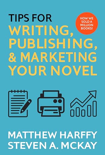 Tips for Writing, Publishing and Marketing Your Novel book cover