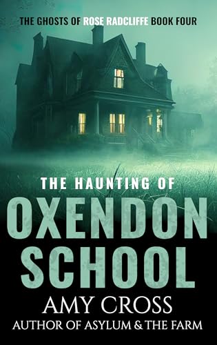 The Haunting of Oxendon School book cover