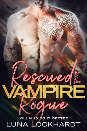 Rescued by the Vampire Rogue (By: Luna Lockhardt) cover