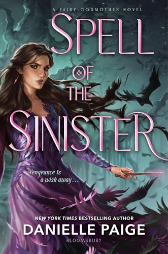 Spell of the Sinister: A Fairy Godmother Novel cover