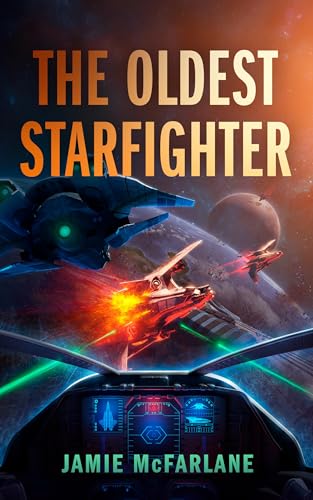 The Oldest Starfighter book cover