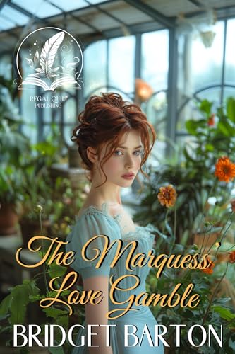 The Marquess' Love Gamble (By: Bridget Barton) cover