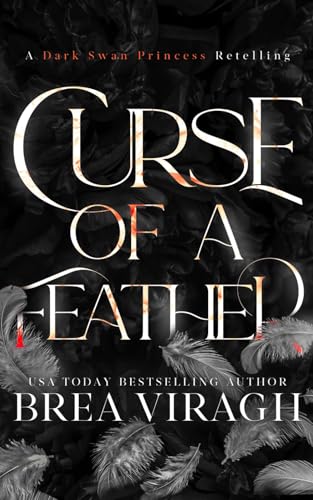 Curse of a Feather (By: Brea Viragh) cover