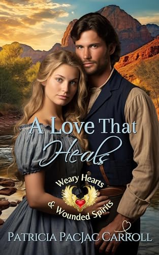 A Love That Heals (By: Patricia PacJac Carroll) cover