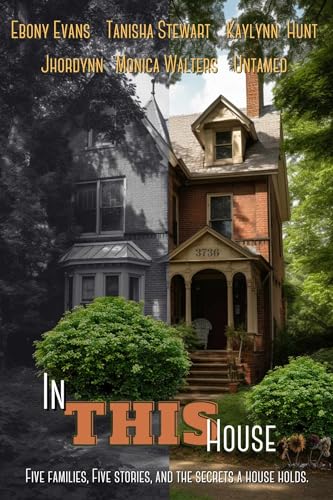 In This House: Five Families, Five Stories, and The Secrets House Holds. book cover