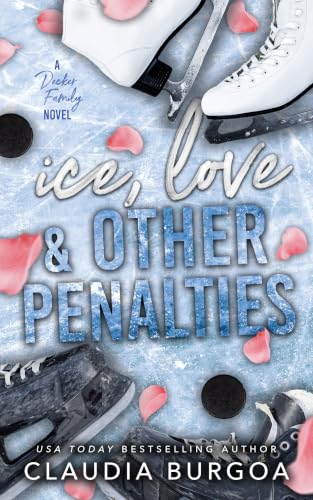 Ice, Love, & Other Penalties book cover
