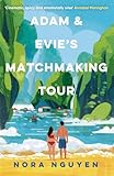 Adam and Evie’s Matchmaking Tour