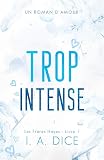 Trop intense: Les Frères Hayes - Livre 1 (French Edition)